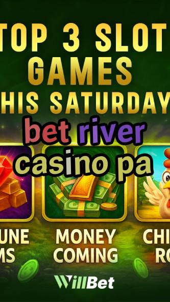 bet river casino pa-buildcasinogames.igamblingorder.com